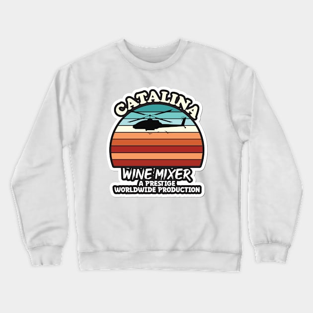 Step Brothers Catalina Wine Mixer Crewneck Sweatshirt by aidreamscapes